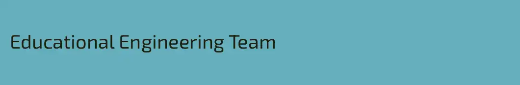 Educational Engineering Team